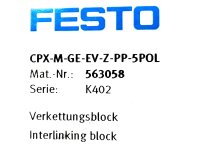FESTO K402 CPX-M-GE-EV-Z-PP-5POL MatNr. 563058 Interlinking Block NEW